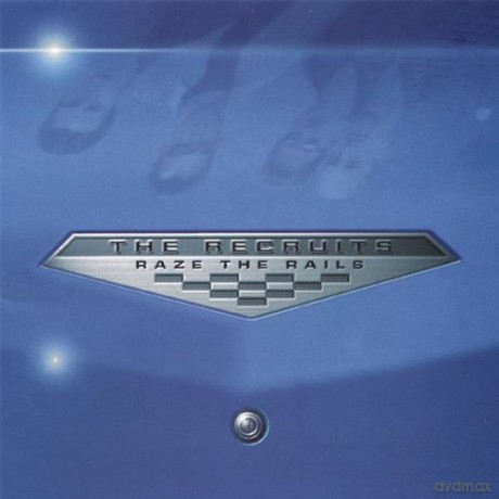 Recruits: Raze The Rails [CD]