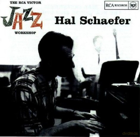 Hal Schaefer: Rca Victor Jazz Workshop [CD]