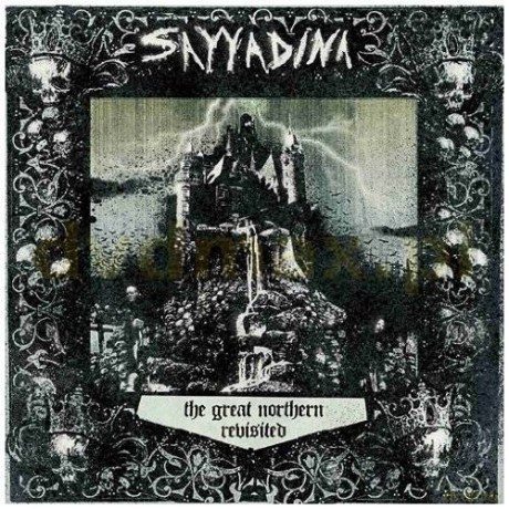 Sayyadina: The Great Northern Revisited [CD]