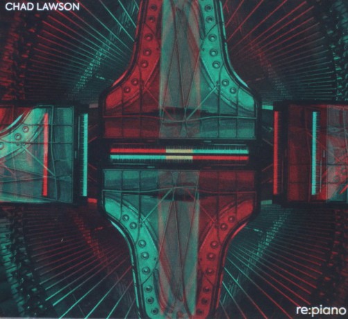 Chad Lawson: Re:Piano [CD]