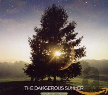 The Dangerous Summer: Reach for the Sun [CD]