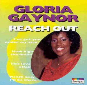 Gloria Gaynor: Reach Out [CD]