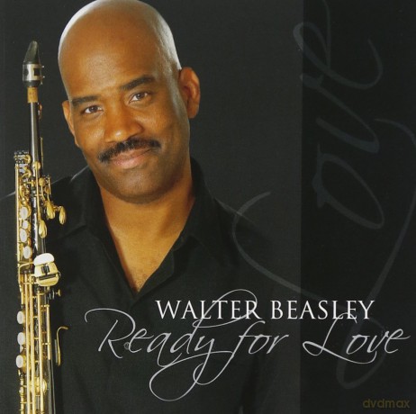 Walter Beasley: Ready for Love [CD]