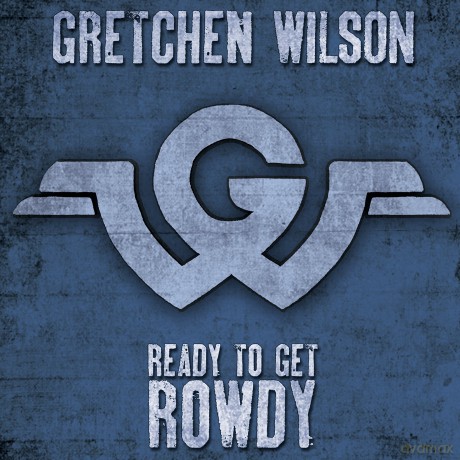 Gretchen Wilson: Ready To Get Rowdy [CD]