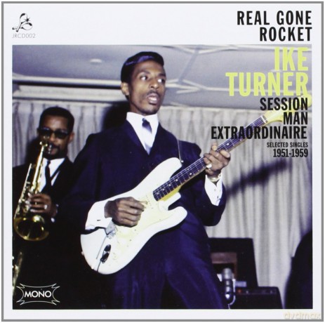 Ike Turner: Real Gone Rocket [CD]