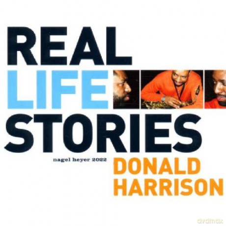 Donald Harrison: Real Life Stories [CD]