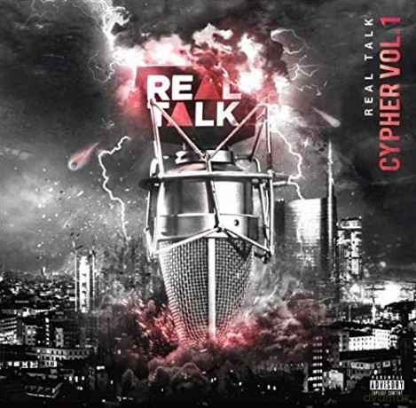 Real Talk Cypher Vol. 1 [CD]