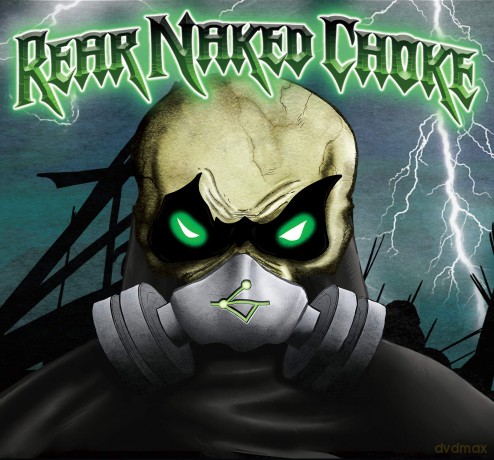 Rear Naked Choke: Rear Naked Choke [CD]