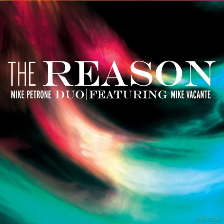 Mike Duo Petrone: Reason [CD]