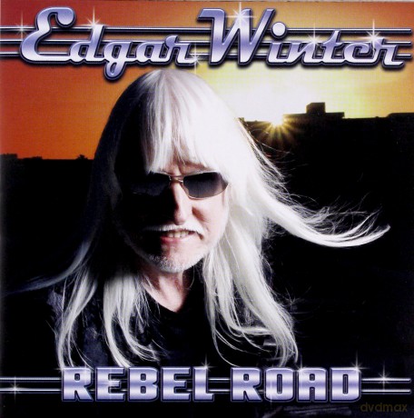 Edgar Winter: Rebel Road [CD]