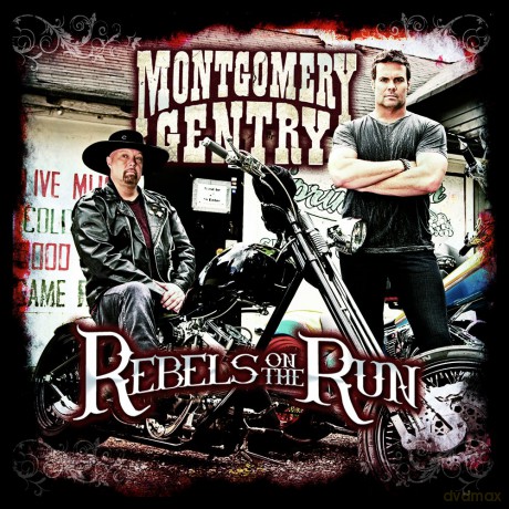Montgomery Gentry: Rebels on the Run [CD]