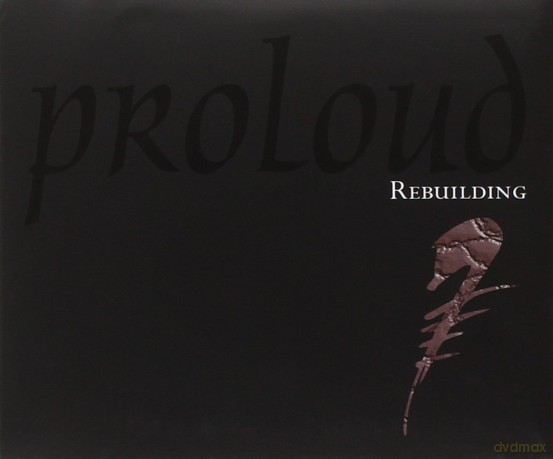 Proloud: Rebuilding [CD]