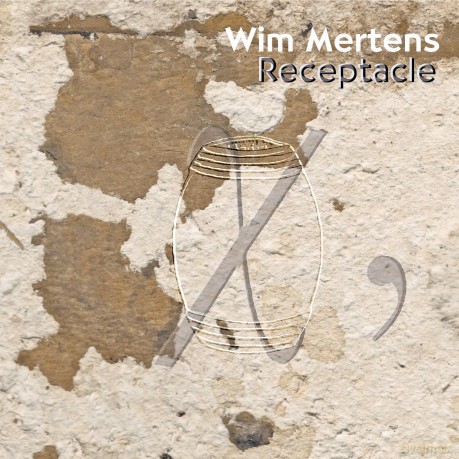 Wim Mertens: Receptacle [CD]