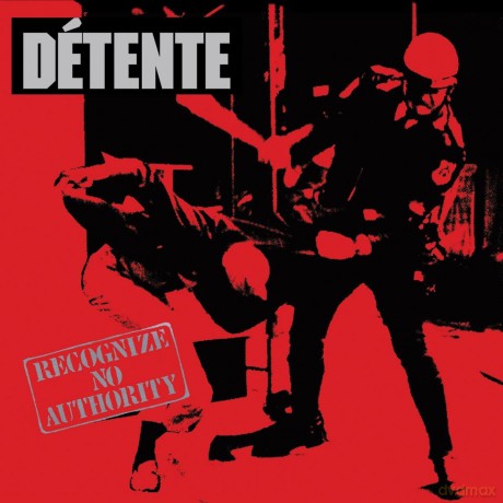 Detente: Recognize No Authority [CD]