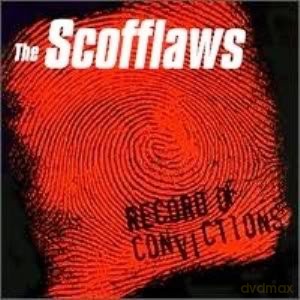 The Scofflaws: Record of Convictions [CD]