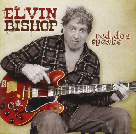 Elvin Bishop: Red Dog Speaks [CD]
