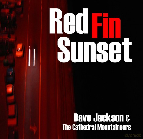Dave Jackson: Red Fin Sunset [CD]