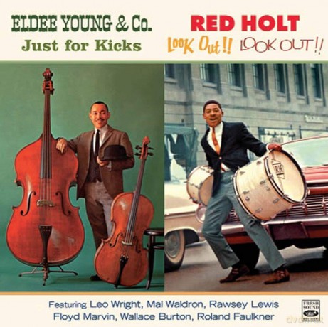 Eldee Young: Red Holt-Just For Kicks [CD]