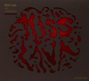 Miss Lava: Red Supergiant [CD]