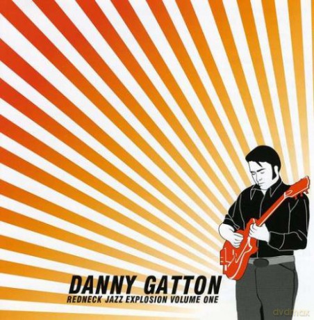 Danny Gatton: Redneck Jazz Explosion [CD]