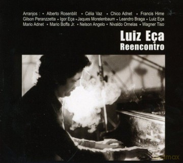 Luiz Eca: Reencontro [CD]