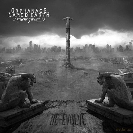 Orphanage Named Earth: Re-Evolve [CD]