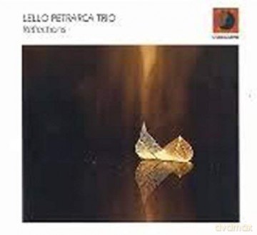 Lello Petrarca Trio: Reflections [CD]