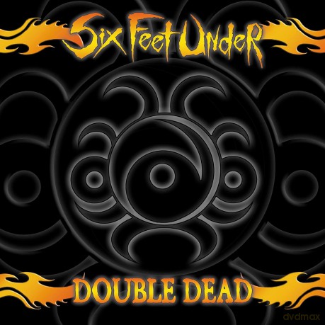 Six Feet Under: Double Dead" Redux [CD]+[DVD]