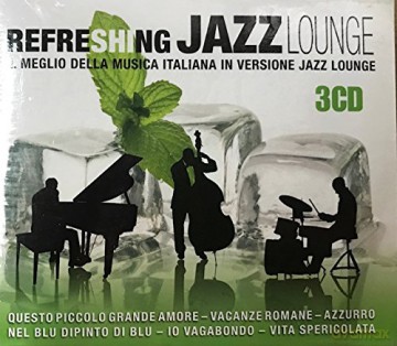 Refreshing Jazz Lounge [3CD]