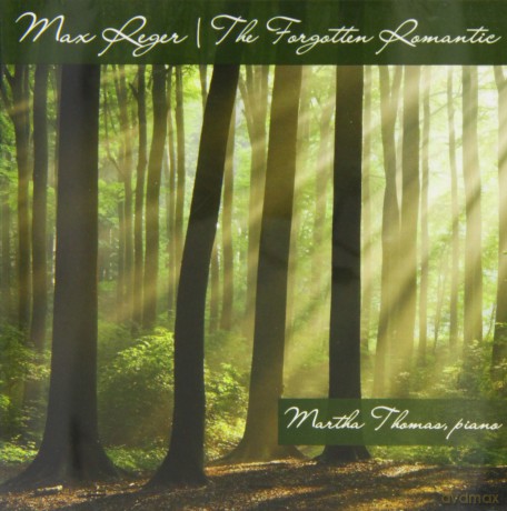 Reger: Reger: The Forgotten Romantic [2CD]