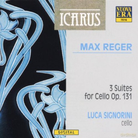 Luca Signorini: Reger: Three Suites for Cello [CD]