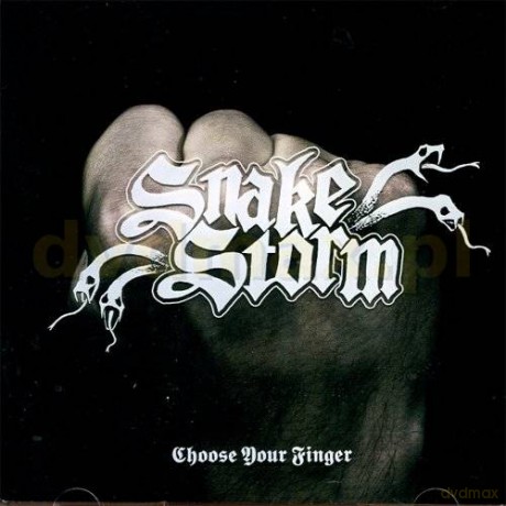 Snakestorm: Choose Your Finger [CD]