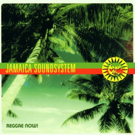 Jamaica Soundsystem: Reggae Now [CD]