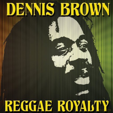 Dennis Brown: Reggae Royalty [CD]