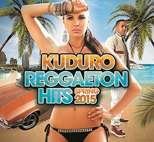 Reggaeton Hits Spring 2015 [4CD]