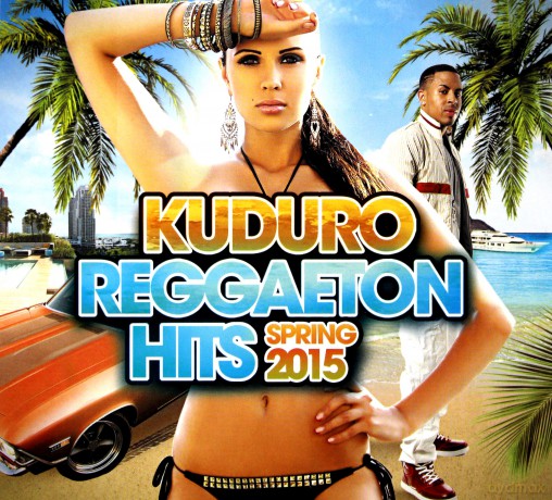 Reggaeton Hits Spring 2015 [4CD]