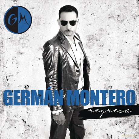 German Montero: Regresa [CD]
