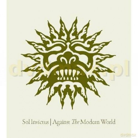 Sol Invictus: Against The Modern World (digipack) [CD]
