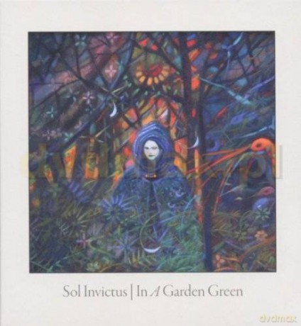 Sol Invictus: In A Garden Green [2CD]