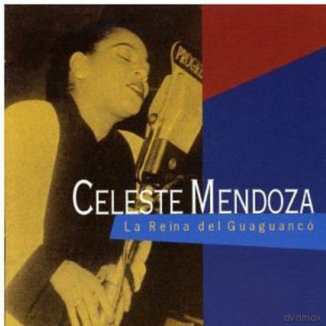 Celeste Mendoza: Reina Del Guaguanco [CD]