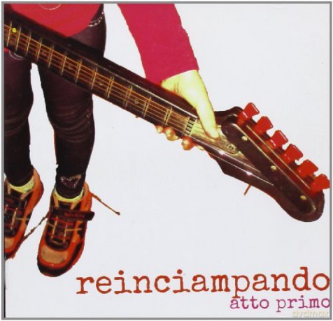 Reinciampando-Atto Primo [2CD]