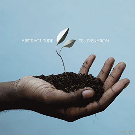 Abstract Rude: Rejuvenation [CD]