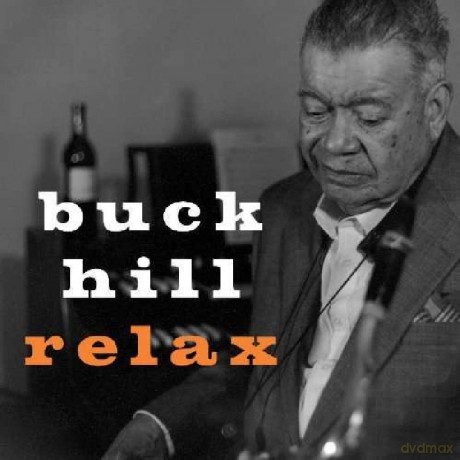 Buck Hill: Relax [CD]