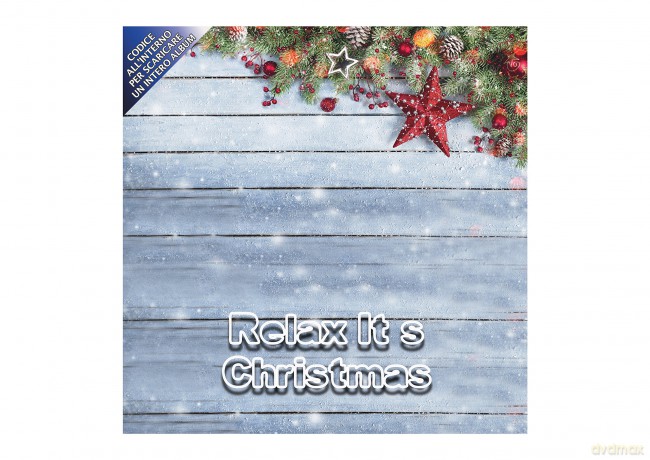 Artisti Vari: Relax It'S Christmas, 2 Cd, Canzoni Di Natale, Christmas Songs, O Holy Night, Tu Scendi Dalle Stelle, Astro Del Ciel, Adeste Fideles, Silent Night [CD]