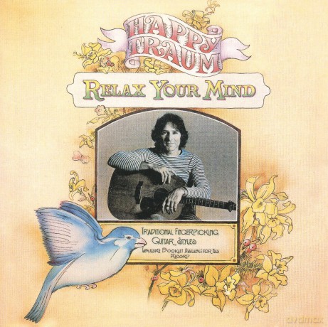 Happy Traum: Relax Your Mind [CD]