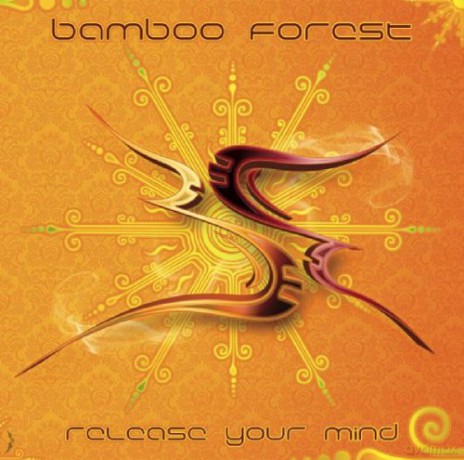 Bamboo Forest: Release Your Mind [CD]
