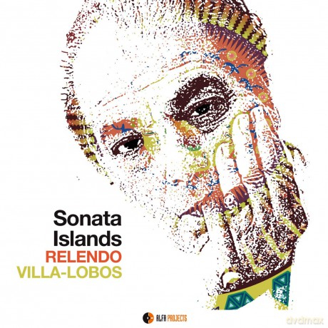 Islands Sonata: Relendo Villa-Lobos [CD]