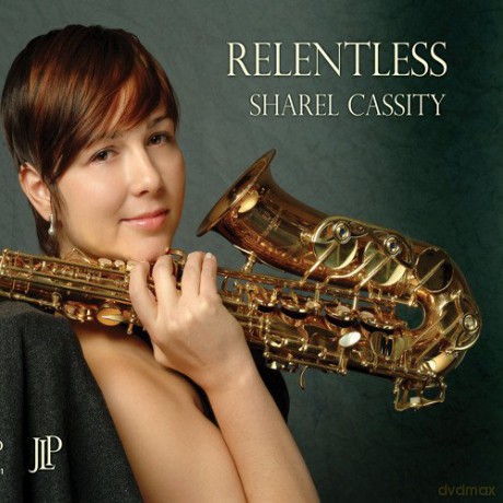 Sharel Cassity: Relentless [CD]