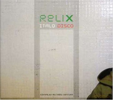 Vari-Relix Italo Dis: Relix Italo Disco [CD]