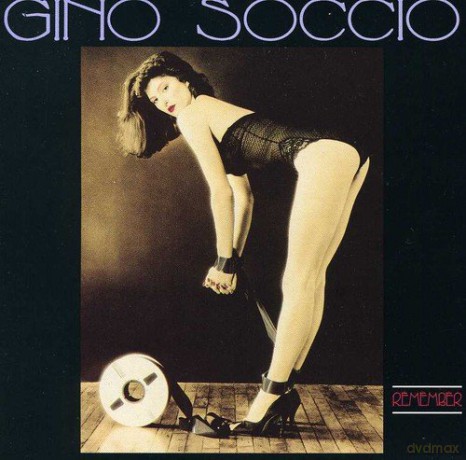 Gino Soccio: Remember [CD]